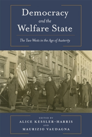 Книга Democracy and the Welfare State Alice Kessler-Harris