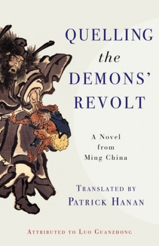 Kniha Quelling the Demons' Revolt Luo Guanzhong