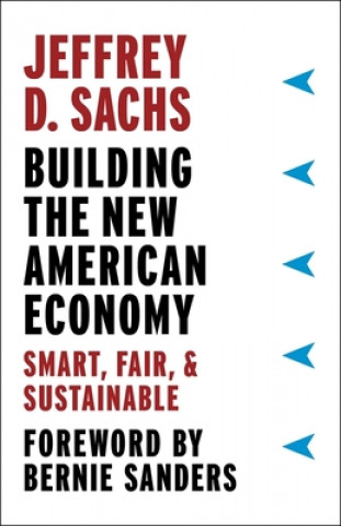 Kniha Building the New American Economy Jeffrey D. Sachs