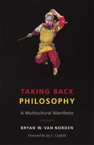 Buch Taking Back Philosophy Bryan W. Van Norden