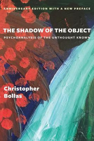 Kniha Shadow of the Object Christopher Bollas