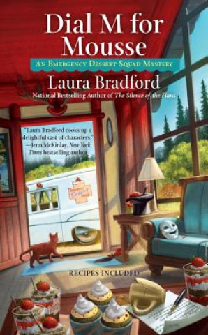Könyv Dial M For Mousse Laura Bradford