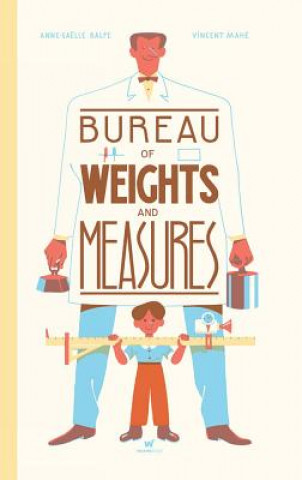 Książka Bureau of Weights and Measures Anne-Gaelle Balpe