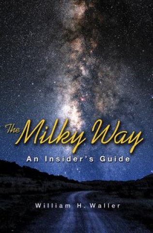 Könyv Milky Way William H. Waller