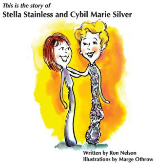 Knjiga STELLA & CYBIL Ronald K. Nelson