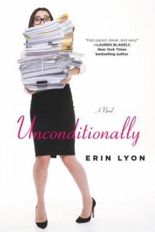 Knjiga Unconditionally Erin Lyon