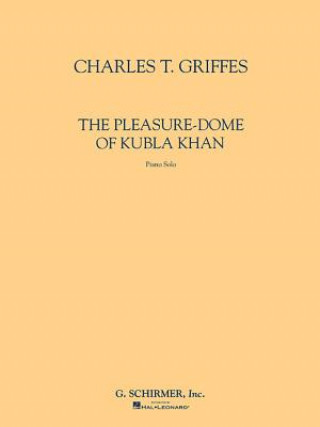Carte PLEASURE-DOME OF KUBLA KHAN Charles Griffes