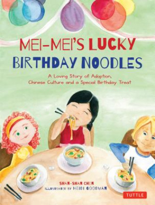 Carte Mei-Mei's Lucky Birthday Noodles Shan-Shan Chen