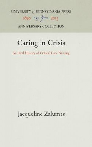 Kniha Caring in Crisis Jacqueline Zalumas