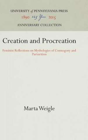 Carte Creation and Procreation Marta Weigle