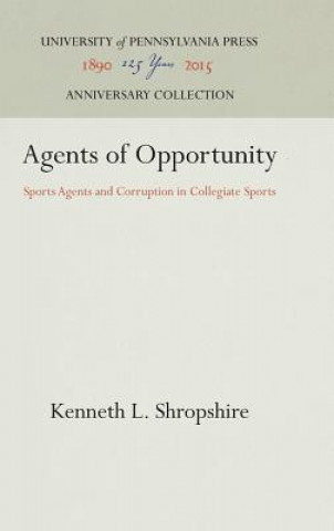 Książka Agents of Opportunity Kenneth L. Shropshire