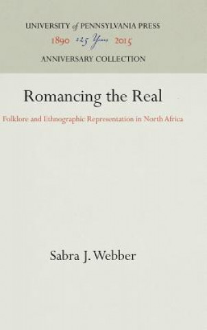 Knjiga Romancing the Real Sabra J. Webber