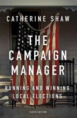 Книга Campaign Manager Catherine Shaw