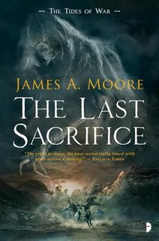 Knjiga The Last Sacrifice James A. Moore