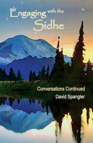 Könyv Engaging with the Sidhe David Spangler