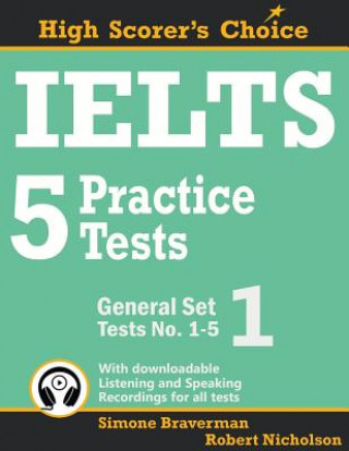 Kniha IELTS 5 Practice Tests, General Set 1 Simone Braverman