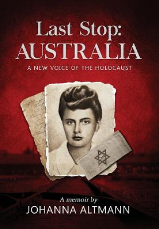 Knjiga Last Stop Australia Johanna Altmann