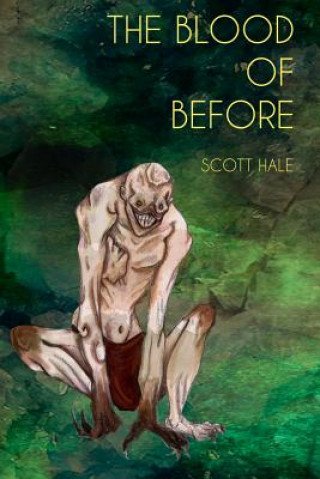 Livre Blood of Before Scott Hale