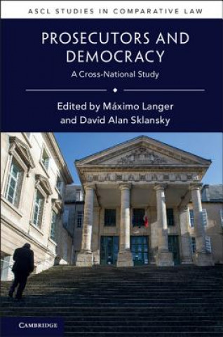 Carte Prosecutors and Democracy Maximo Langer