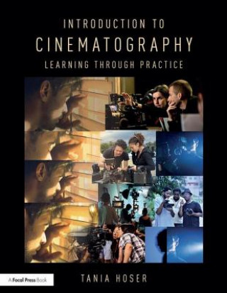 Книга Introduction to Cinematography Tania Hoser