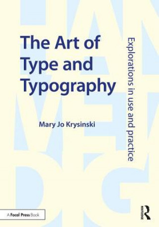 Knjiga Art of Type and Typography Mary Jo Krysinski