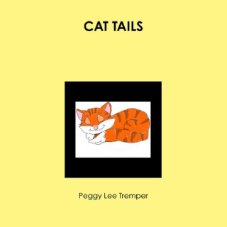 Buch CAT TAILS Peggy Lee Tremper