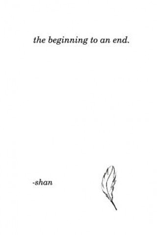 Книга beginning to an end. Shan