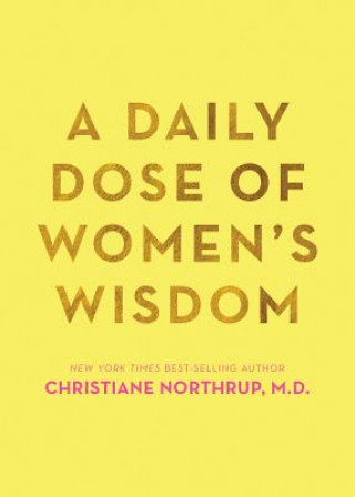 Książka A Daily Dose of Women's Wisdom Christiane Northrup