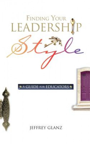 Book Finding Your Leadership Style Jeffrey Glanz