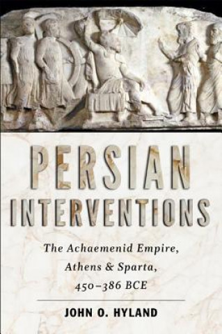 Βιβλίο Persian Interventions John O. Hyland
