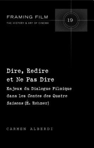 Книга Dire, Redire Et Ne Pas Dire Carmen Alberdi