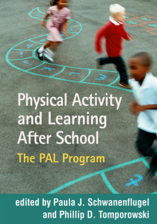 Buch Physical Activity and Learning After School Paula J. Schwanenflugel