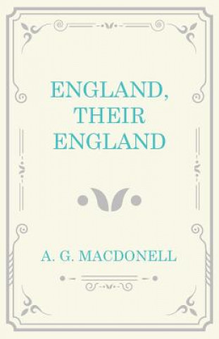 Kniha England, Their England A. G. Macdonell