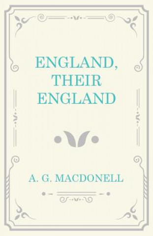 Książka England, Their England A. G. Macdonell