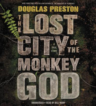 Audio Lost City of the Monkey God Douglas Preston