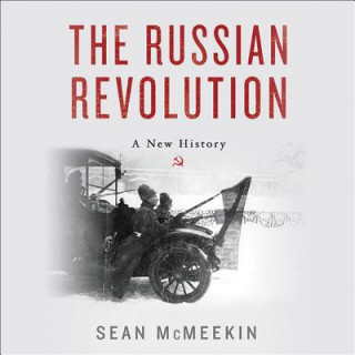 Hanganyagok The Russian Revolution: A New History Sean McMeekin