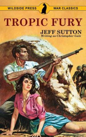 Книга Tropic Fury Jeff Sutton
