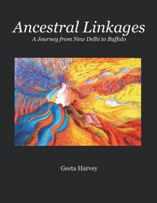 Kniha Ancestral Linkages Geeta Harvey