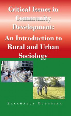 Könyv Critical Issues in Community Development Zacchaeus Ogunnika