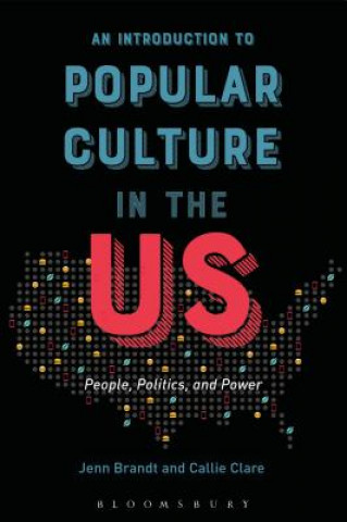 Kniha Introduction to Popular Culture in the US Jenn Brandt