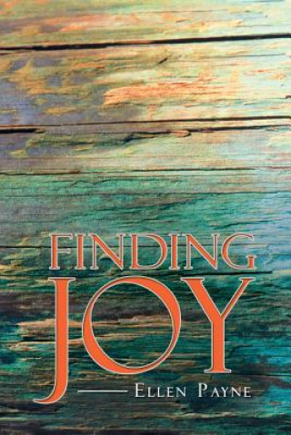 Knjiga Finding Joy Ellen Payne