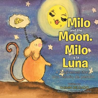 Buch Milo and the Moon. Milo y la Luna Yasmin Delgado