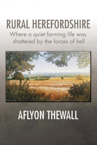 Książka Rural Herefordshire Aflyon Thewall