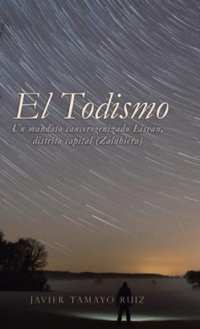 Kniha Todismo Javier Tamayo Ruiz