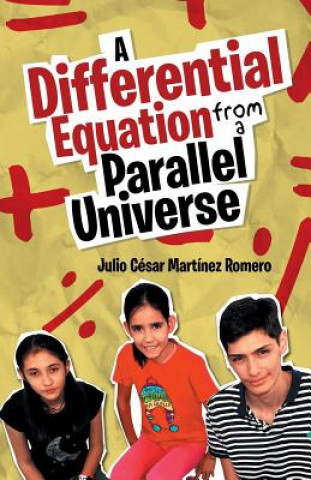 Kniha Differential Equation from a Parallel Universe Julio Cesar Martinez Romero