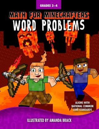 Kniha Math for Minecrafters Word Problems: Grades 3-4 Sky Pony