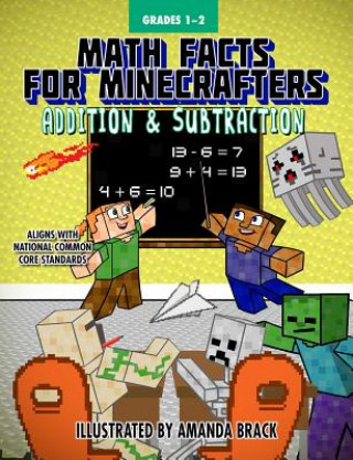 Kniha Math Facts for Minecrafters: Addition and Subtraction Grades 1-2 Sky Pony