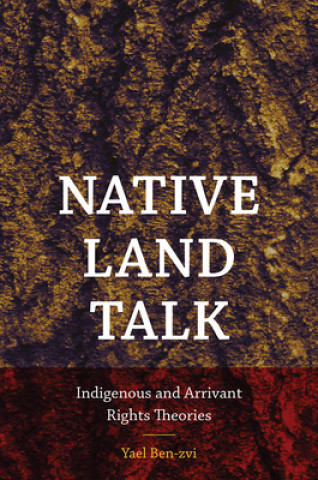 Book Native Land Talk Yael Ben-Zvi