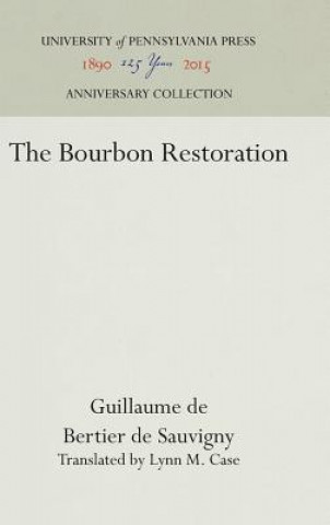 Книга Bourbon Restoration Guillaume de Bertier de Sauvigny