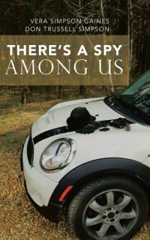 Livro There's a Spy Among Us Vera Gaines